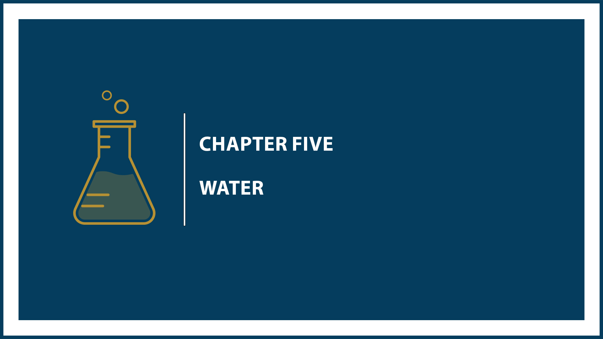 Chapter 5: Water